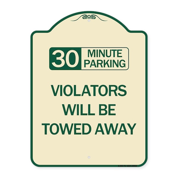 Signmission 30 Minute Parking Violators Will Towed Away Heavy-Gauge Aluminum Sign, 24" x 18", TG-1824-24563 A-DES-TG-1824-24563 - main